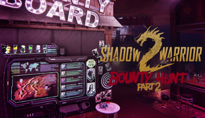 Shadow Warrior 2: Bounty Hunt Part 2