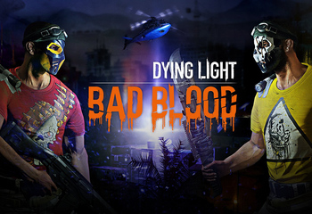 Dying Light: Bad Blood-Bild