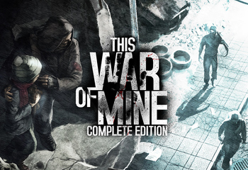 This War of Mine - Complete Edition-Bild