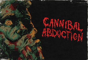Cannibal Abduction-Bild