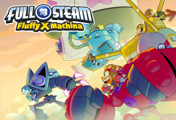 FULL STEAM: Fluffy X Machina-Bild