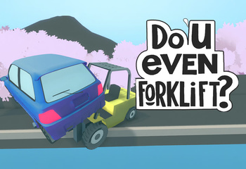 Do You Even Forklift?-Bild